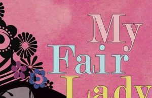 “My Fair Lady” debuts Saturday at Roosevelt Auditorium
